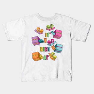 It's My Birthday Kids T-Shirt